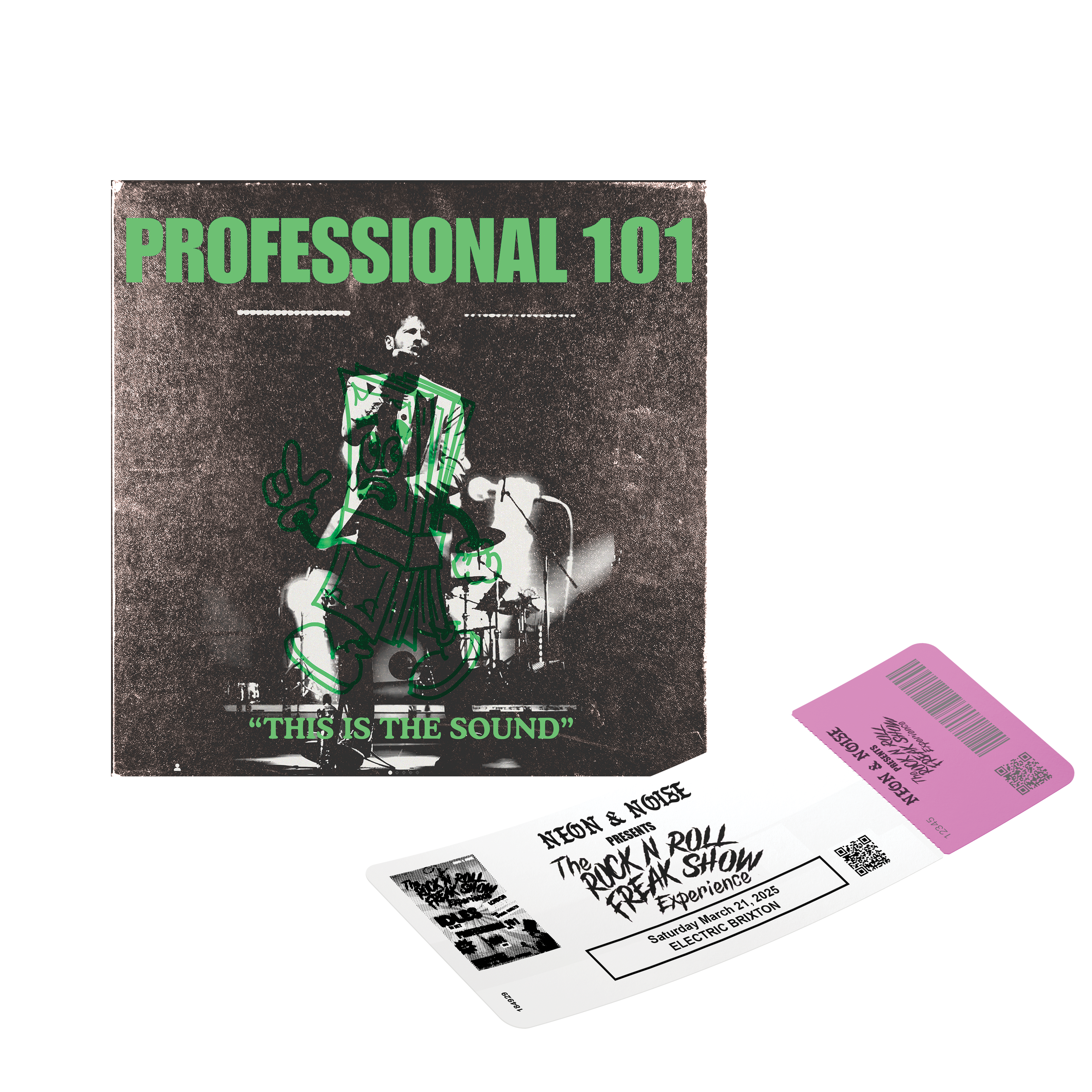 Neon & Noise Presents: The Rock N Roll Freakshow Experience - March 21 2026  @ Brixton Electric London + PROFESSIONAL 101 DIGITAL ALBUM.